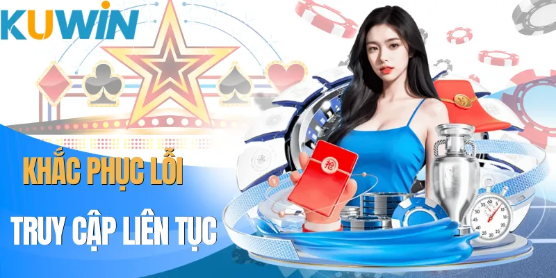 Đăng Nhập KUWIN Đơn Giản Chỉ Với 3 Bước Trên Mọi Thiết Bị - Xo77